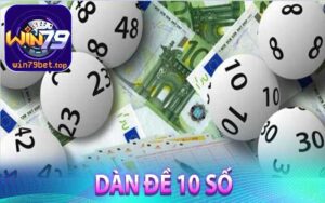 Dàn đề 10 số bất bại bao gồm 10 con số đẹp nhất trong dãy 00 - 99